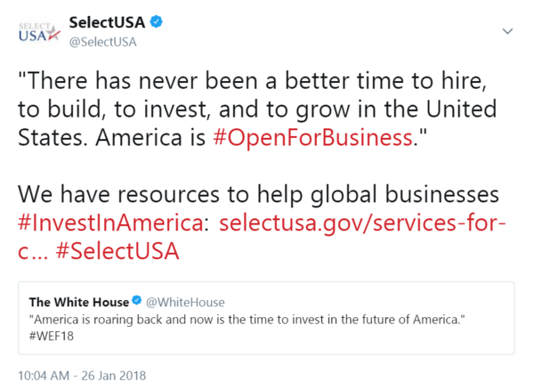 "There has never been a better time to hire, to build, to invest, and to grow in the United States. America is #OpenForBusiness." ...