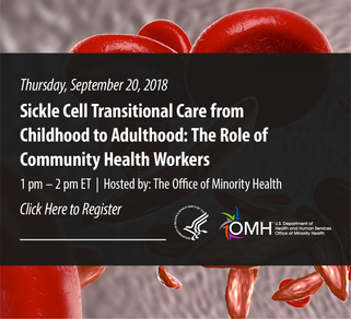 Webinar: Sickle Cell Transitional Care from Childhood to Adulthood, Sep 20, 1 pm ET