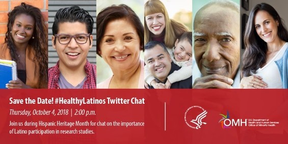 #HealthyLatinos Twitter Chat, Oct 4, 2 pm ET. @MinorityHealth and @SaluddeMinorias