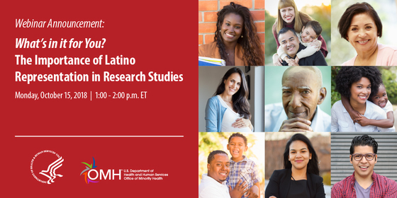 What's in It for You? The Importance of Latino Representation in Research Studies webinar, Oct 15, 1 pm ET
